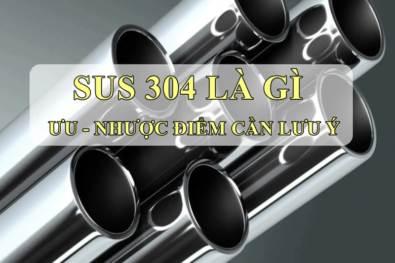 Chữ inox 304 là gì?